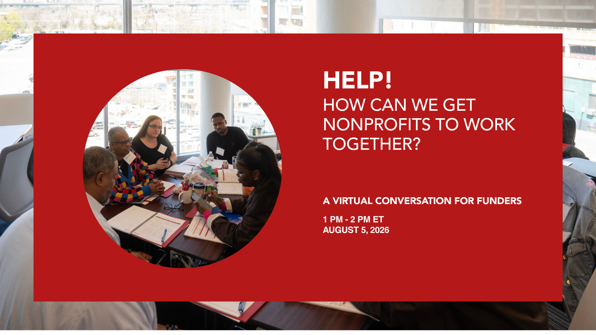 Help! HOW CAN WE GET NONPROFITS TO WORK TOGETHER?