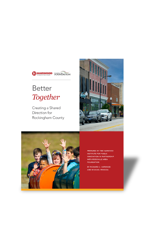 Better Together: Creating a Shared Direction for Rockingham County