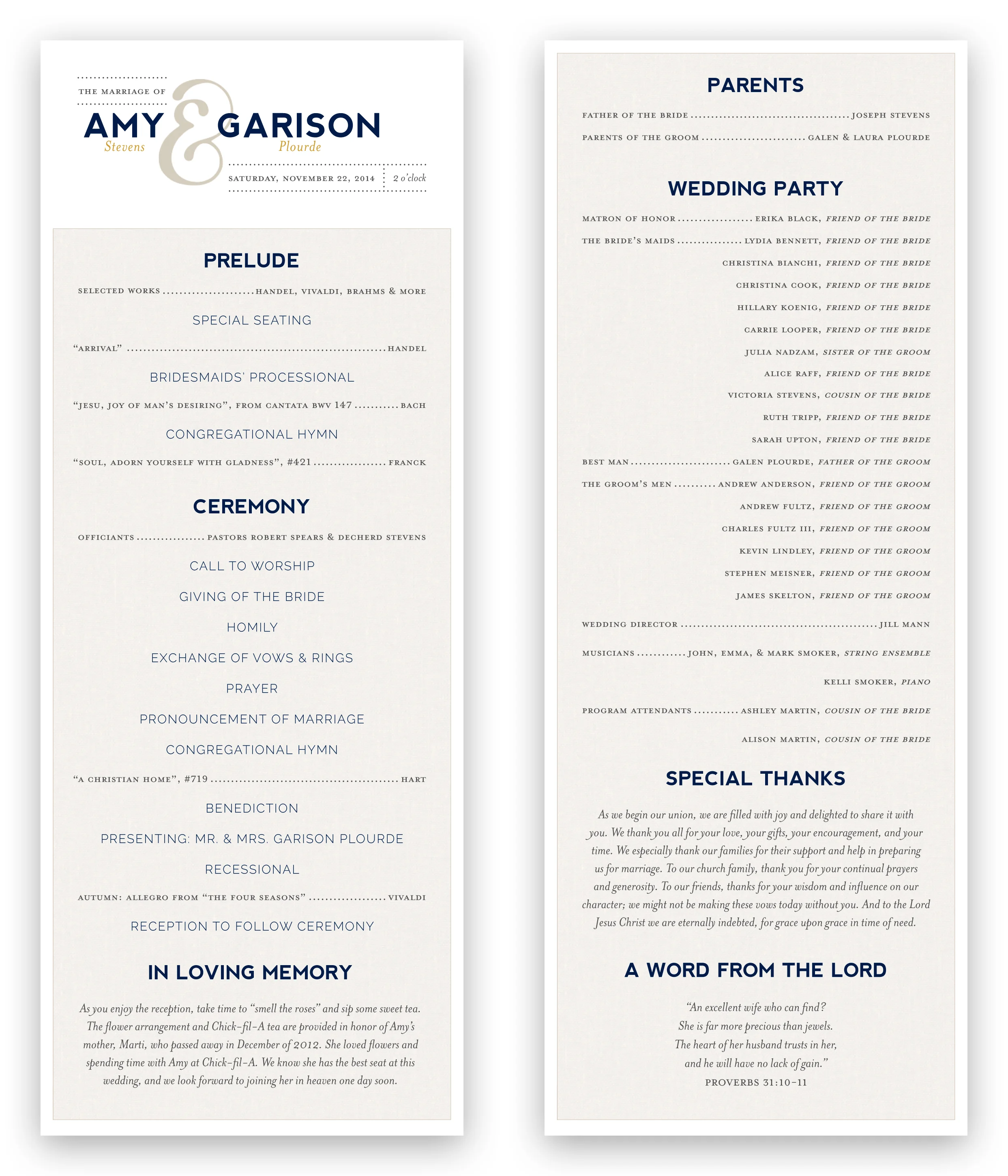 Program / 3.5" x 8.5" A great wedding program design is difficult to come by. The complexity of the event tends to lead to packing a lot of information into the printed program. From musical selections to stages of the ceremony to wedding party r