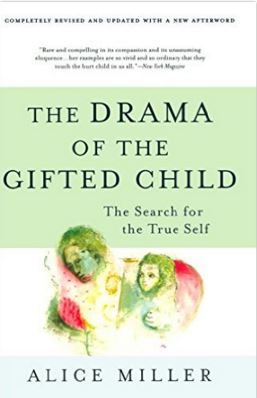 The Drama of the Gifted Child