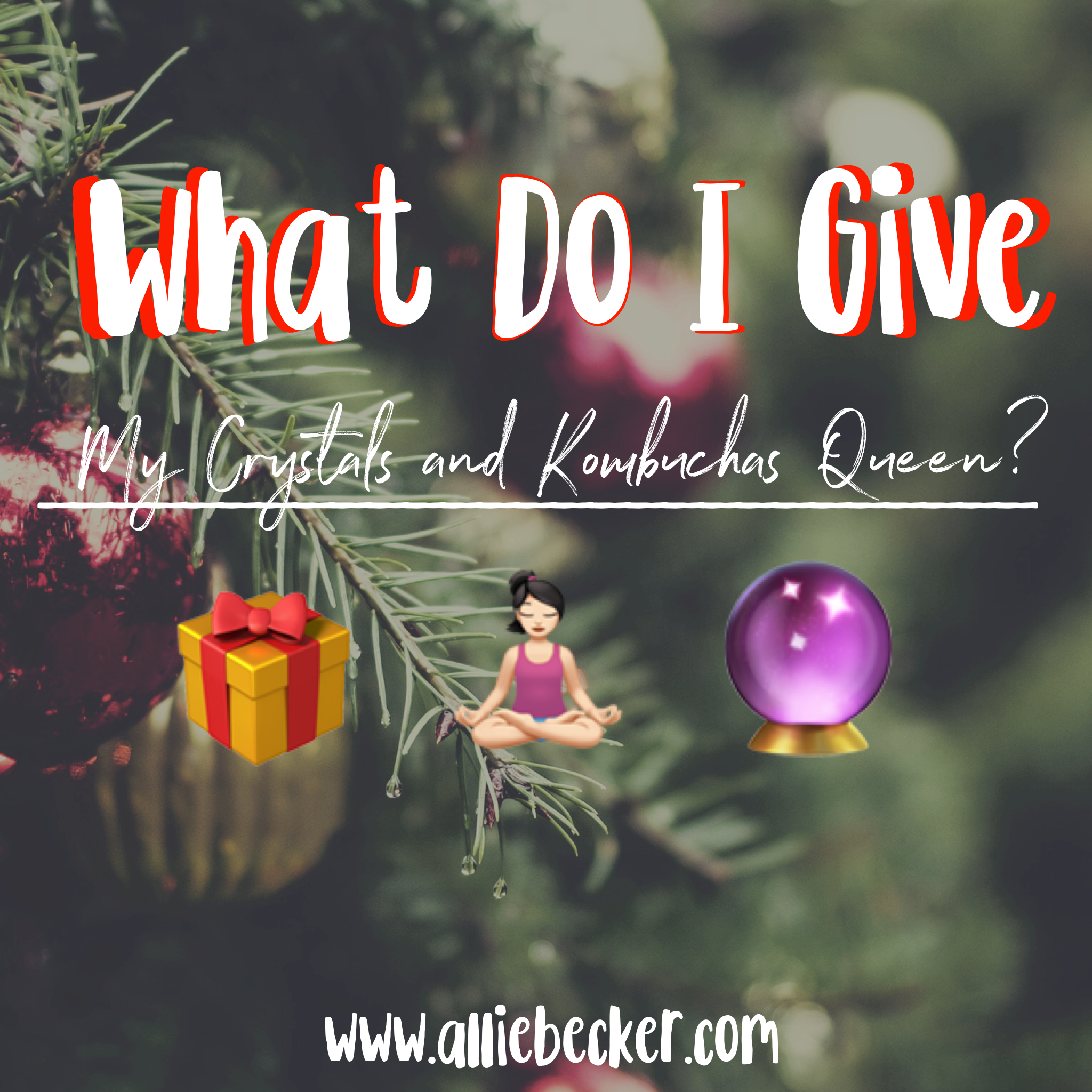 What Do I Give My Crystals and Kombuchas Queen? 