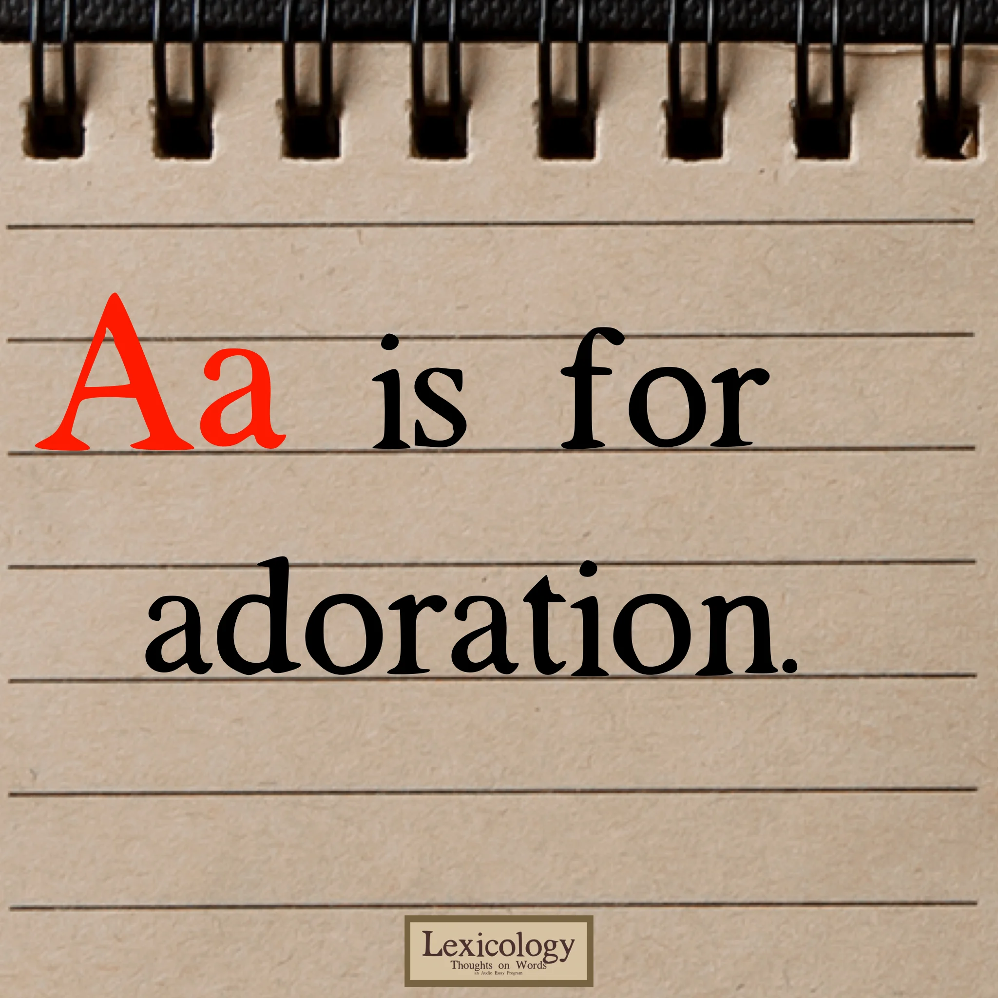 A is for Adoration 