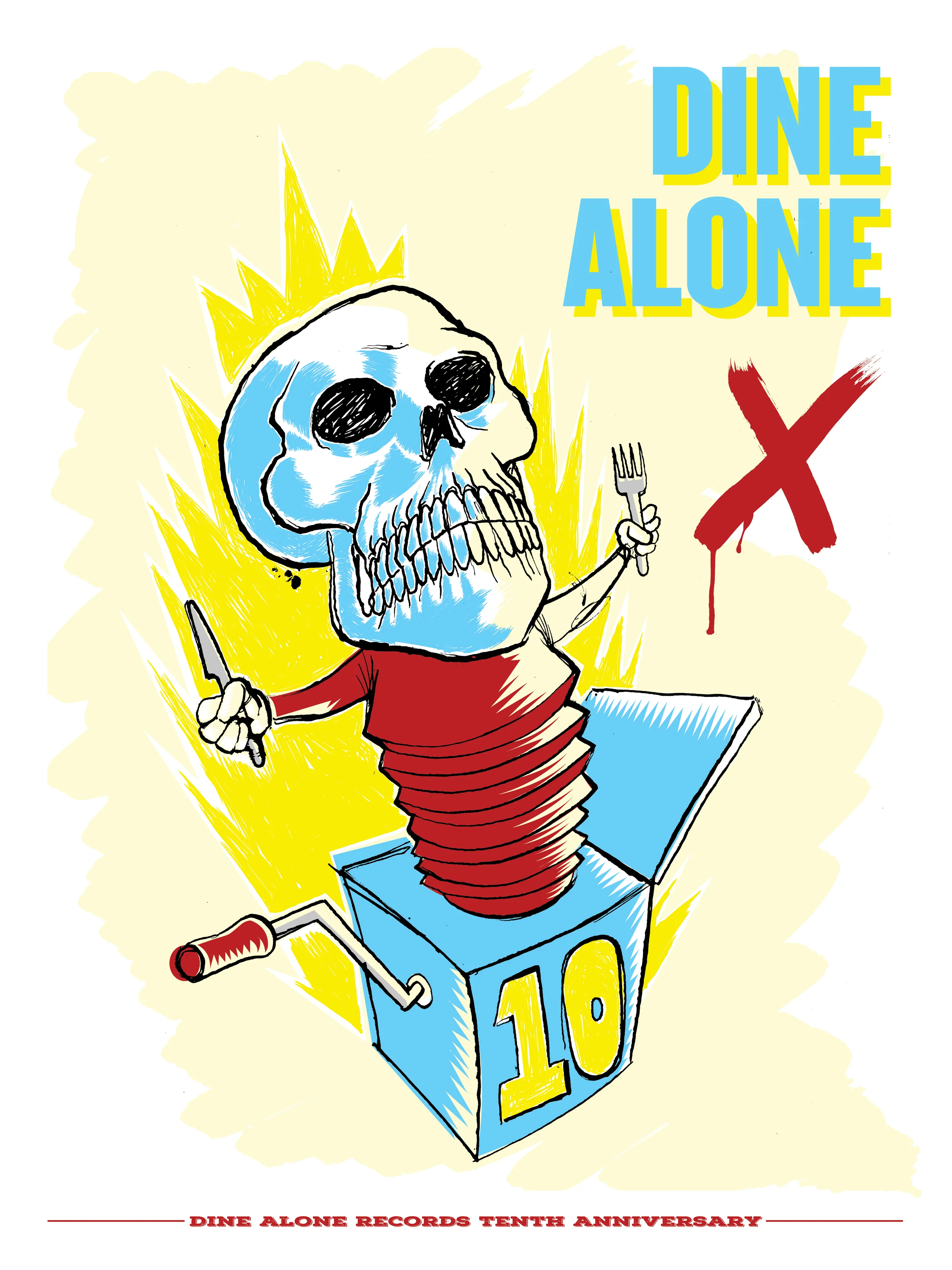 Dine Alone X 18" x 26" 2015