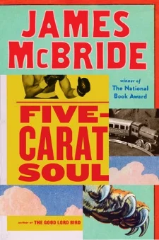 IN Five-Carat Soul , JAMES McBride illustrates how our common desire for freedom and equality outweighs what are often imagined or prejudice-rooted differences