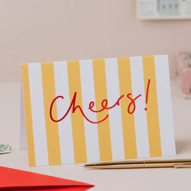 'Cheers' Yellow Stripe Card with Red Foil Hand Lettering