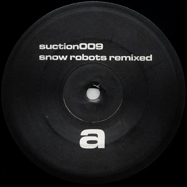 suction009:<br>Various<br>"Snow Robots Remixed"<br><small>Vinyl</small>