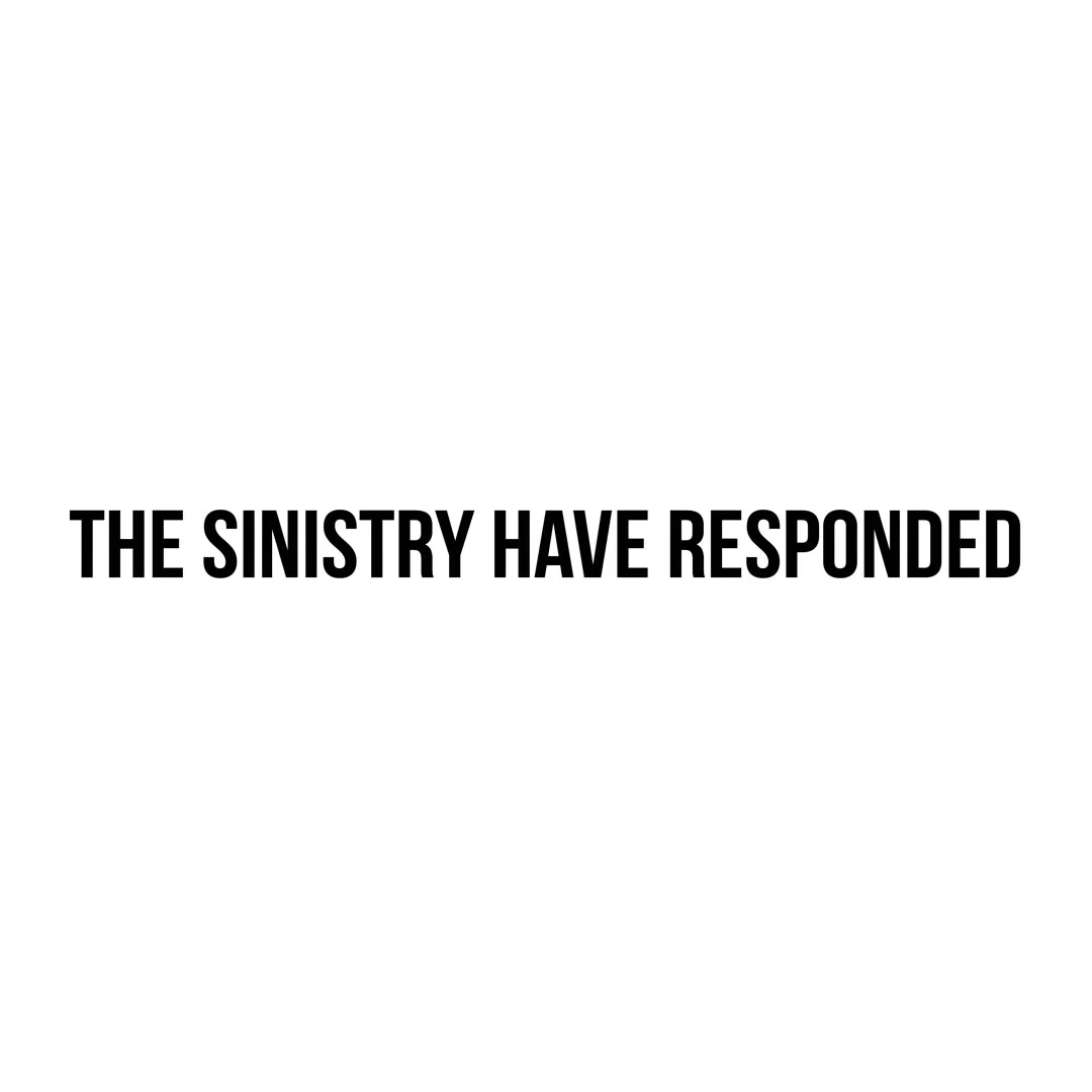the sinistry have responded.jpg