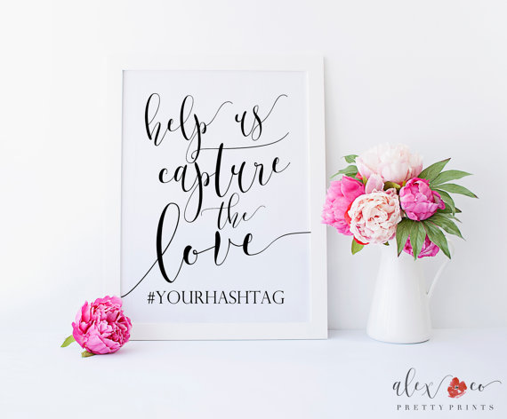 You can find hashtag signs from most printing companies. I found this one on Etsy from alexandcoprintables . 
