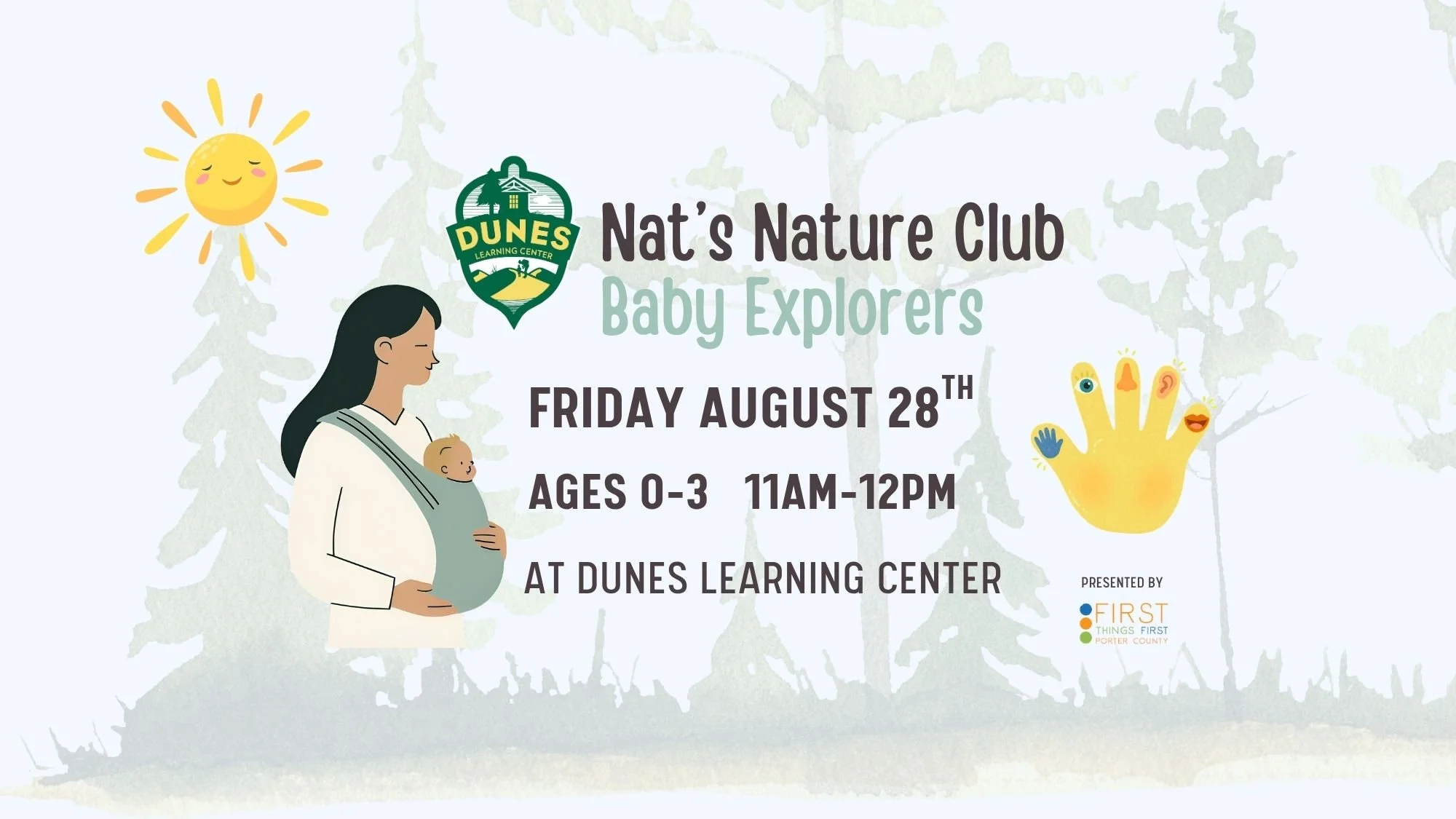 Promotional graphic for Nat's Nature Club Baby Explorers at Dunes Learning Center for children ages 0–3, Friday, August 28, 11 a.m.–12 p.m.