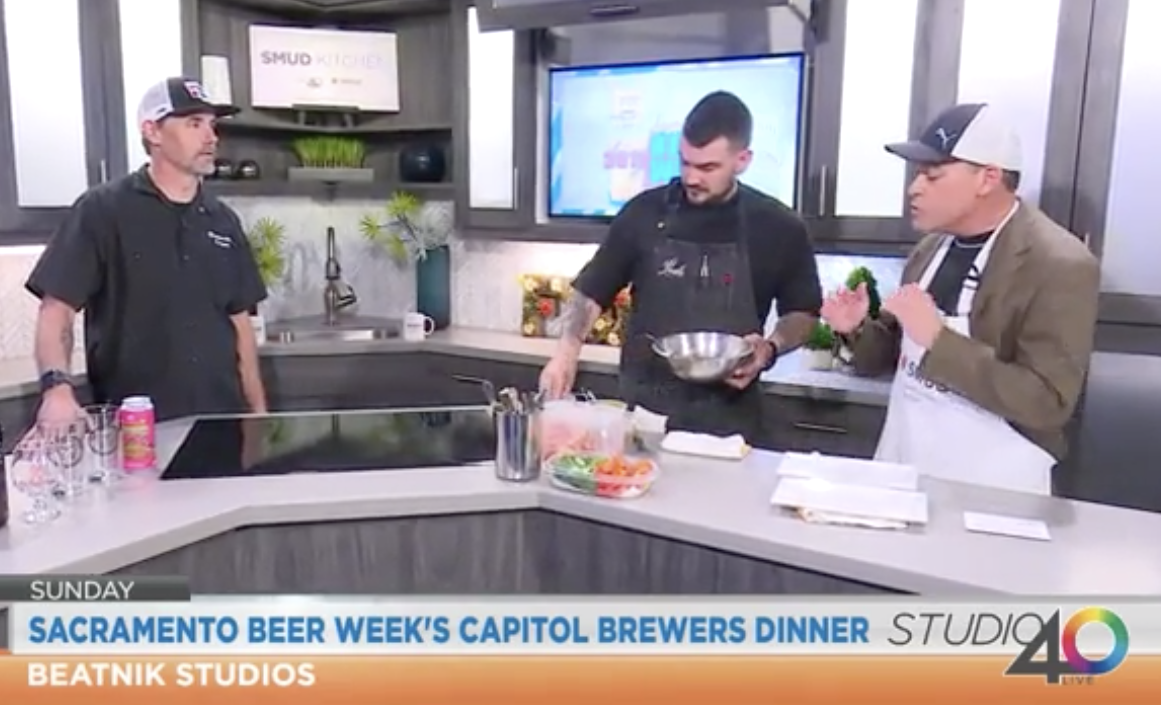 FOX40 Studio | Sacramento Beer Week’s Capitol Brewers Dinner