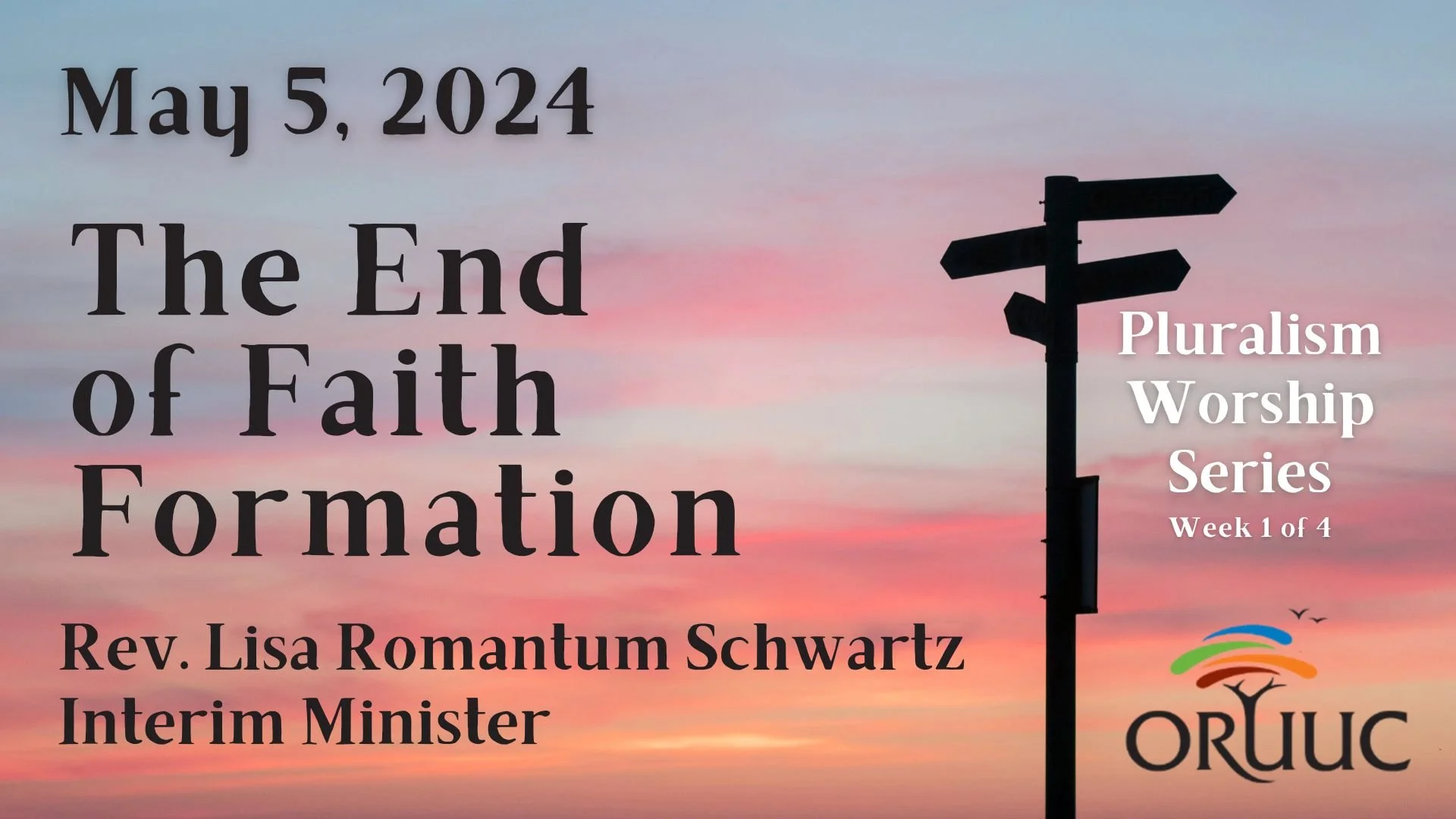 Sunday Morning Worship: The End of Faith Formation