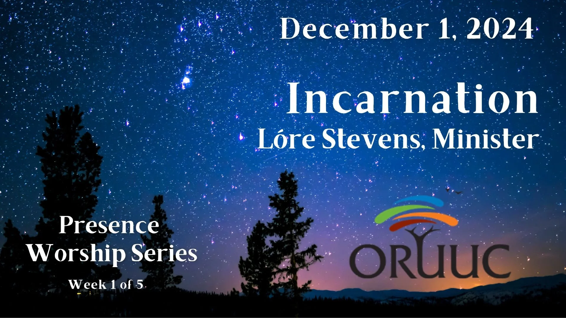 Sunday Morning Worship: Incarnation