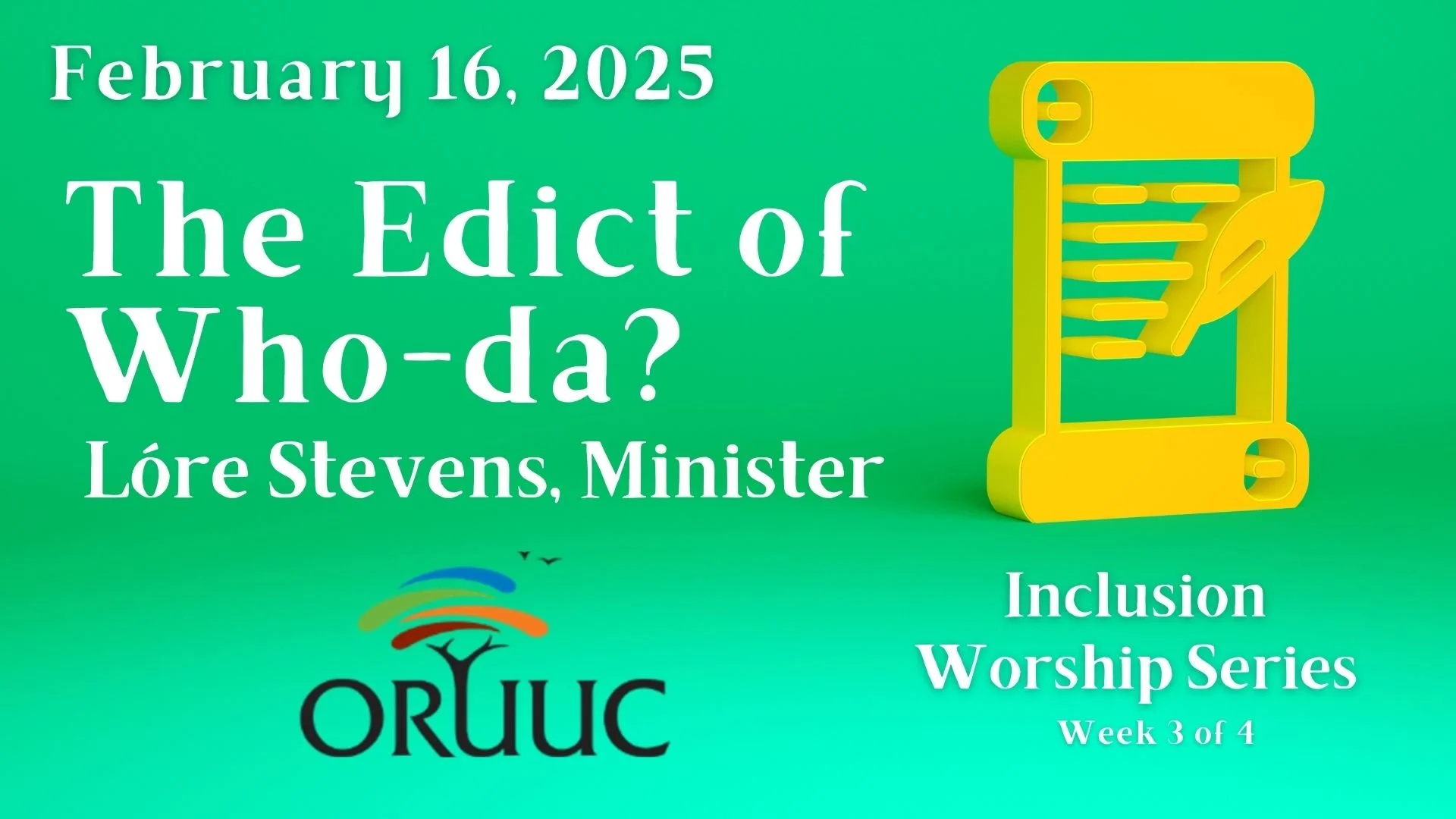 Sunday Morning Worship: The Edict of Who-da?