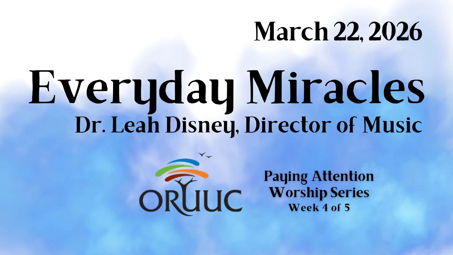Sunday Morning Worship: Everyday Miracles
