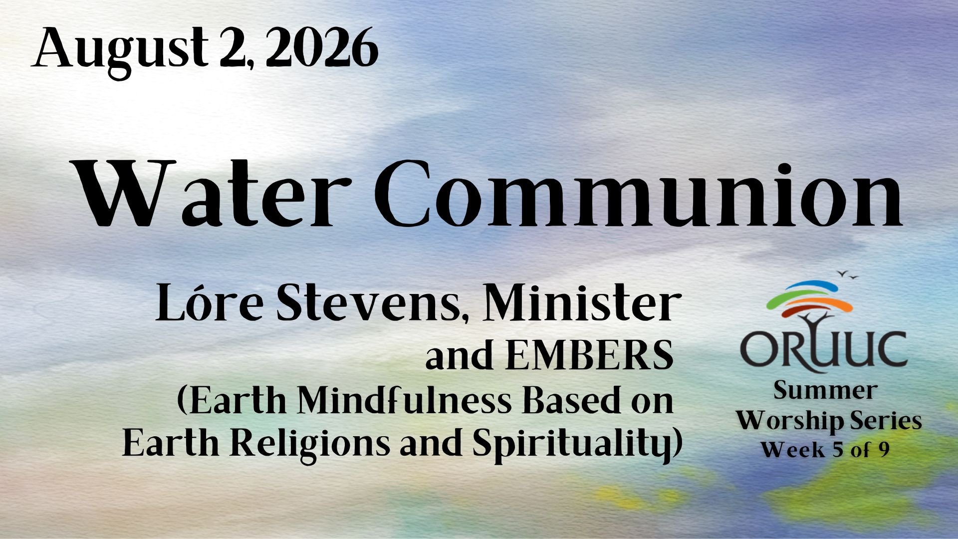 Sunday Morning Worship: Water Communion