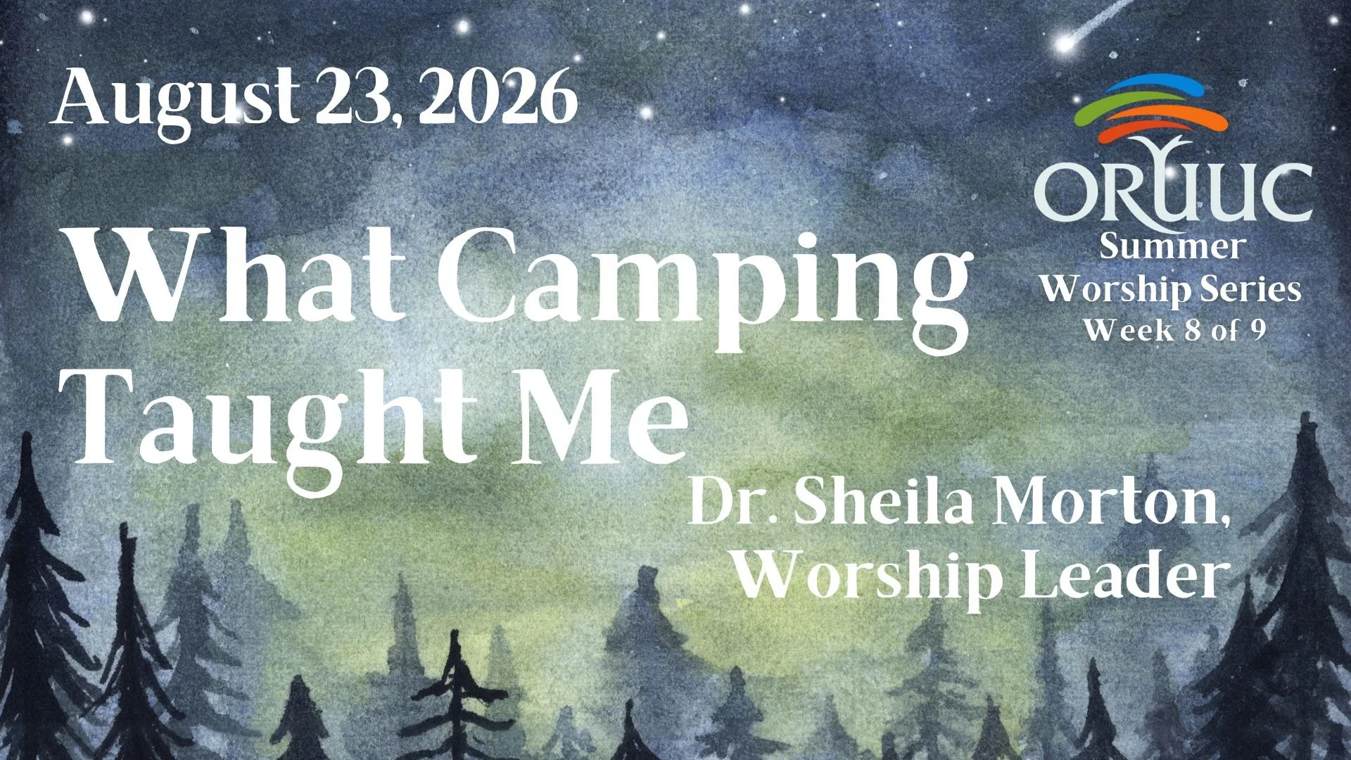 Sunday Morning Worship: What Camping Taught Me