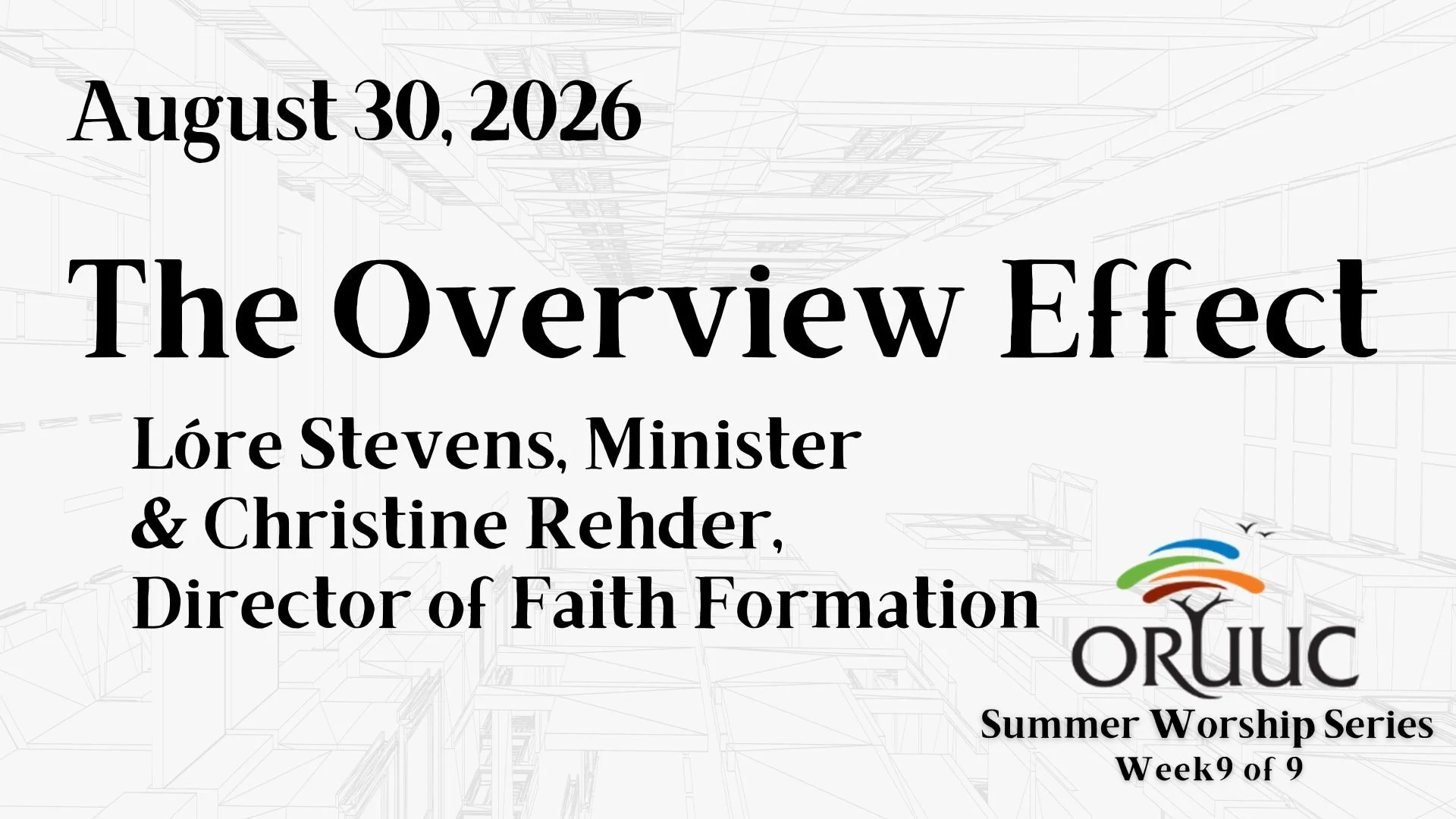 Sunday Morning Worship: The Overview Effect