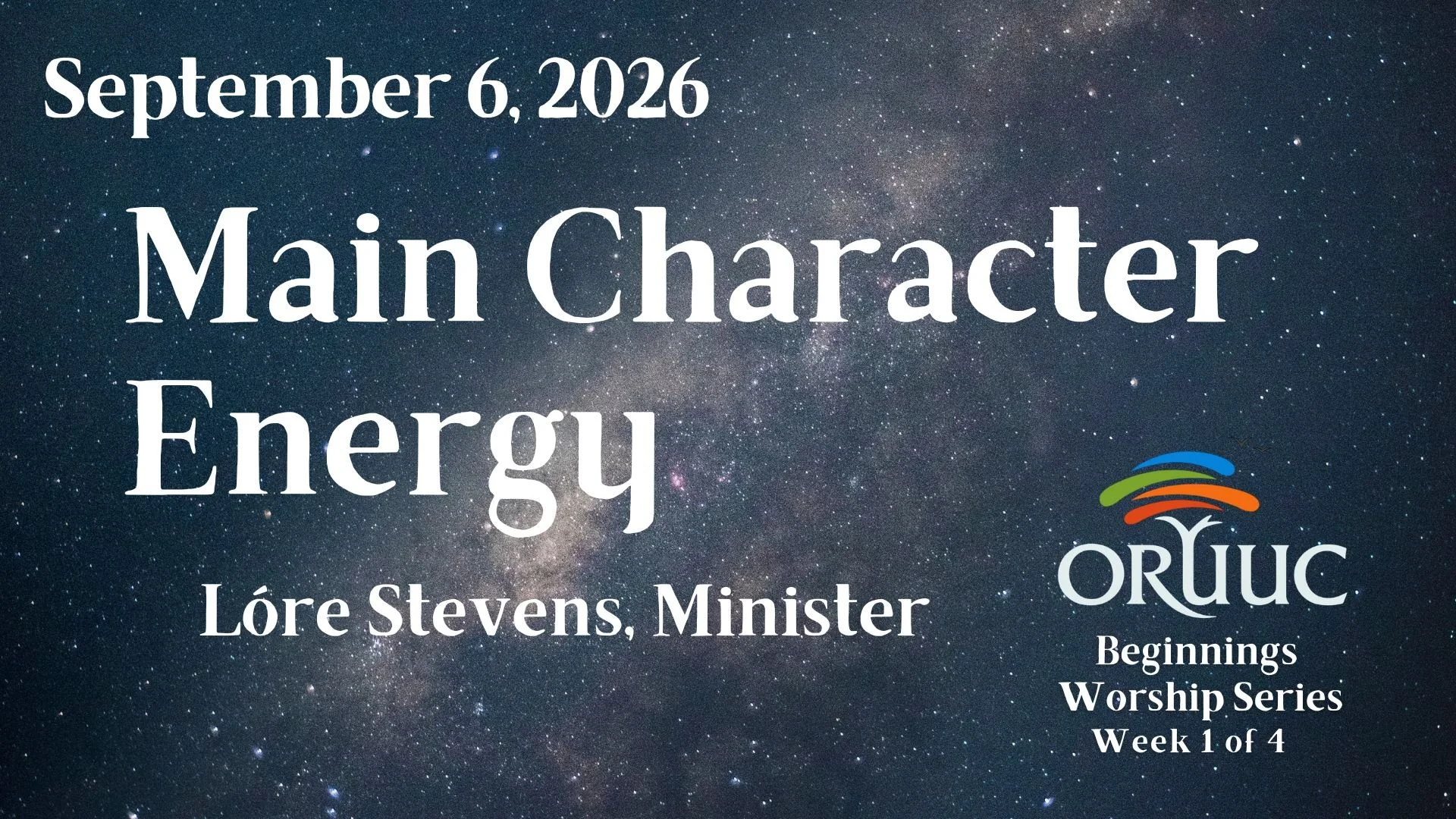 Sunday Morning Worship: Main Character Energy