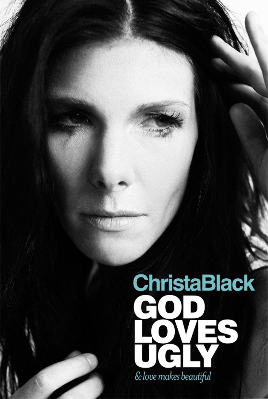 God Loves Uglyby Christa Black Gifford