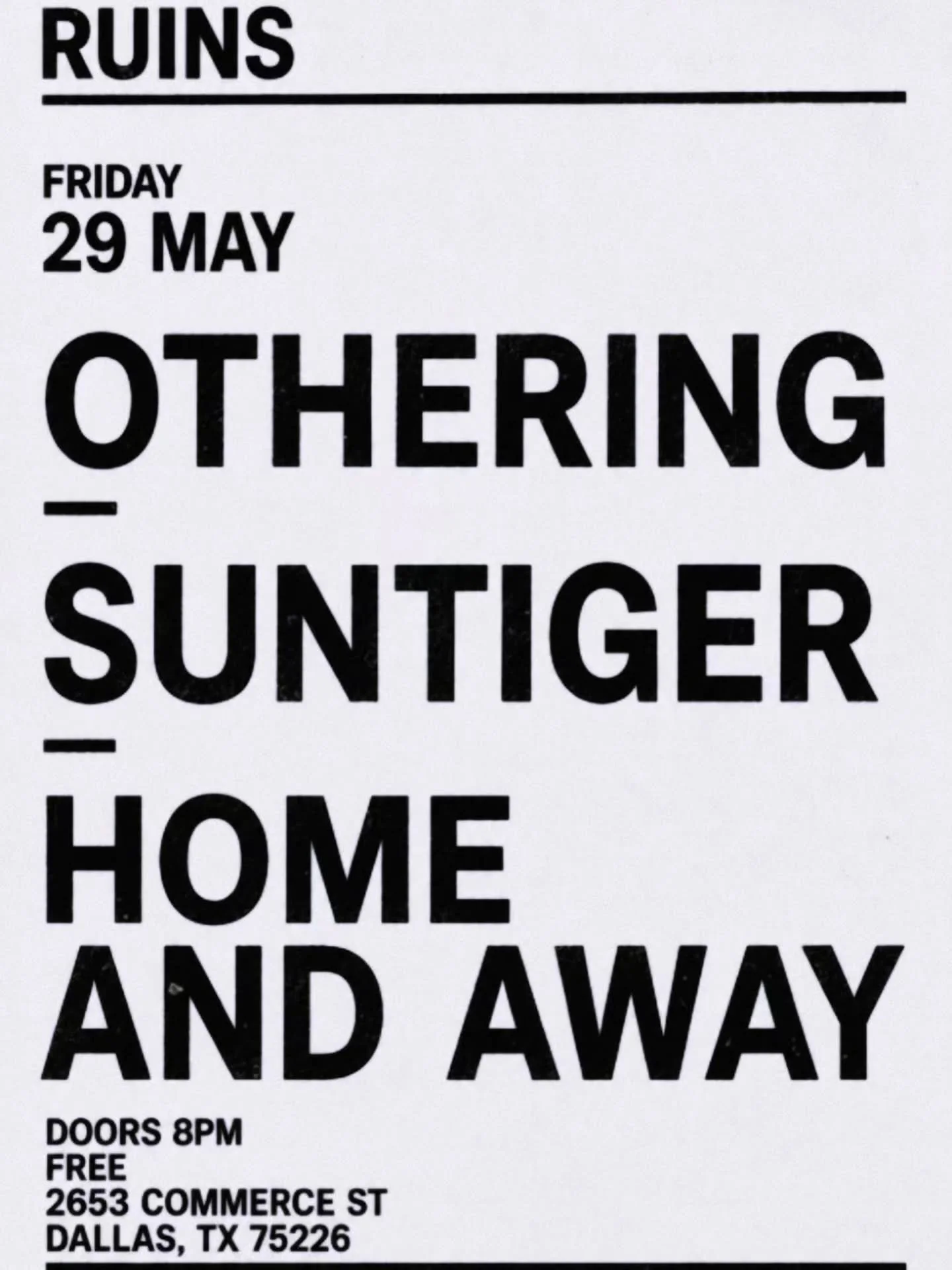 Friday May 29th @ruinsdeepellum
 
@bandhomeandaway
@suntigerband 
@otheringothering 

Music starts at 9pm!

This is the night to come out If you love drumming!