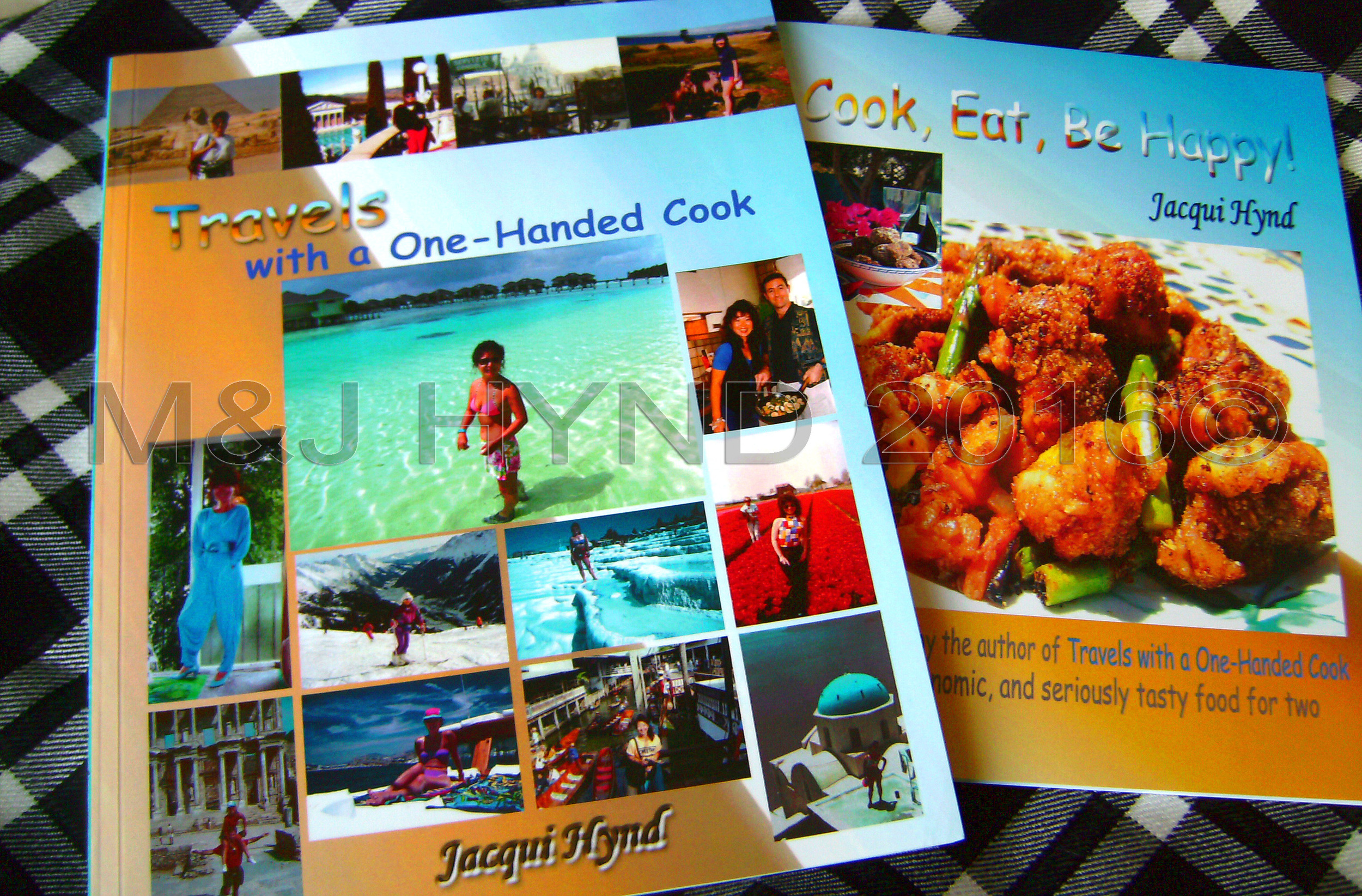 Jacqui Hynd: author - Travels with a One-Handed Cook and cook eat be happy
