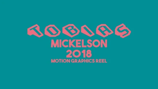 Tobias Mickelson 2D Motion Graphics Reel