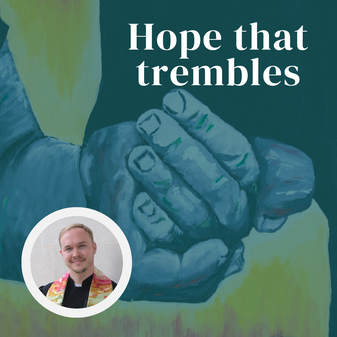 Hope that Trembles