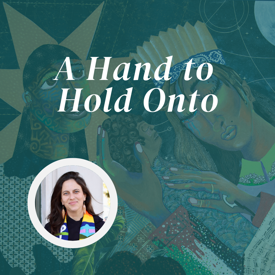 A Hand to Hold Onto