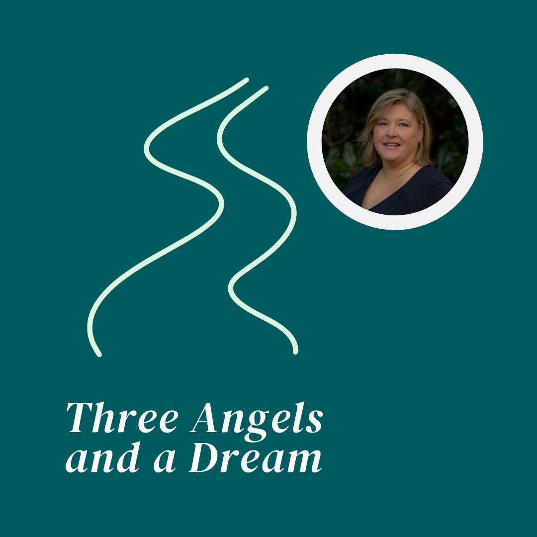 Three Angels and a Dream