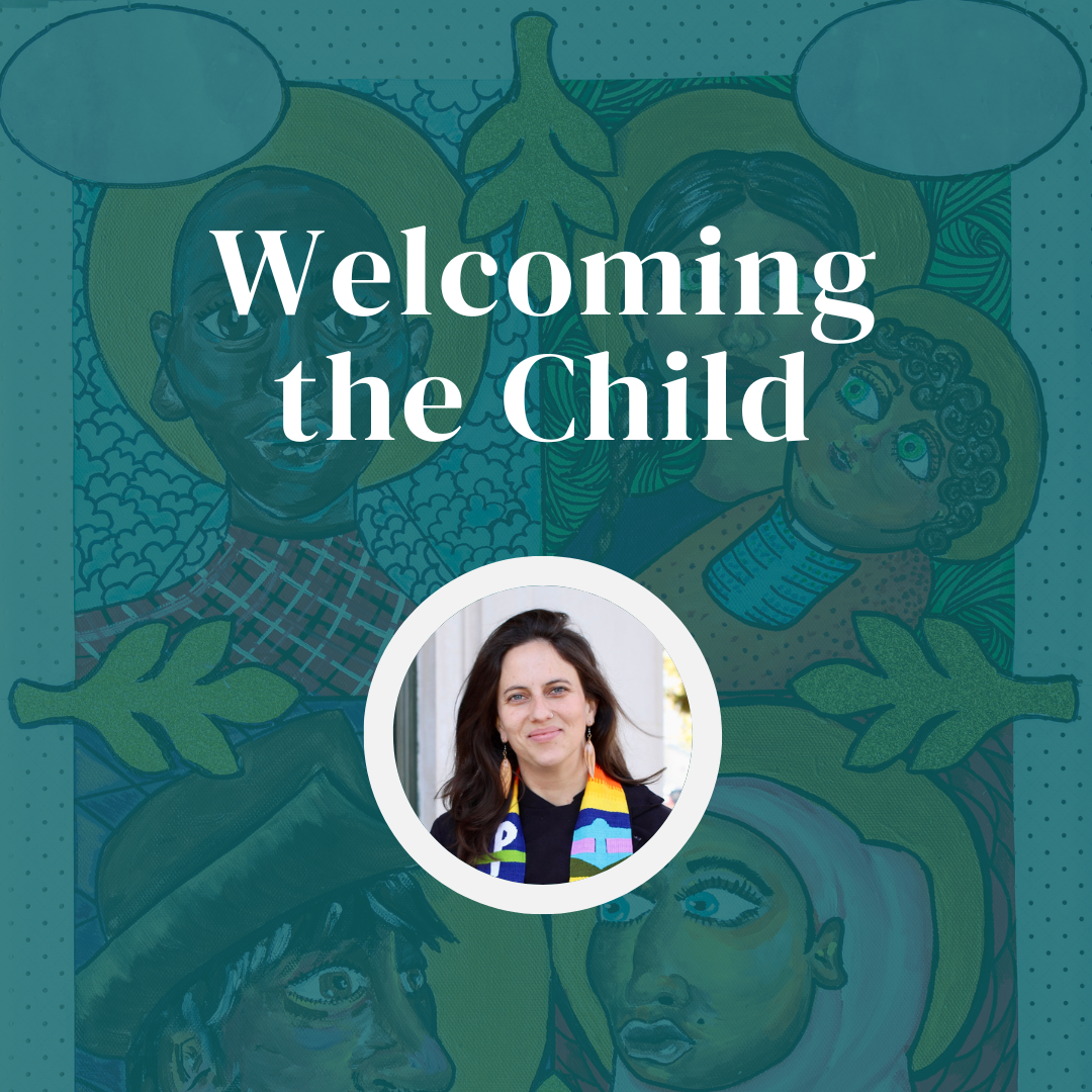 Welcoming the Child