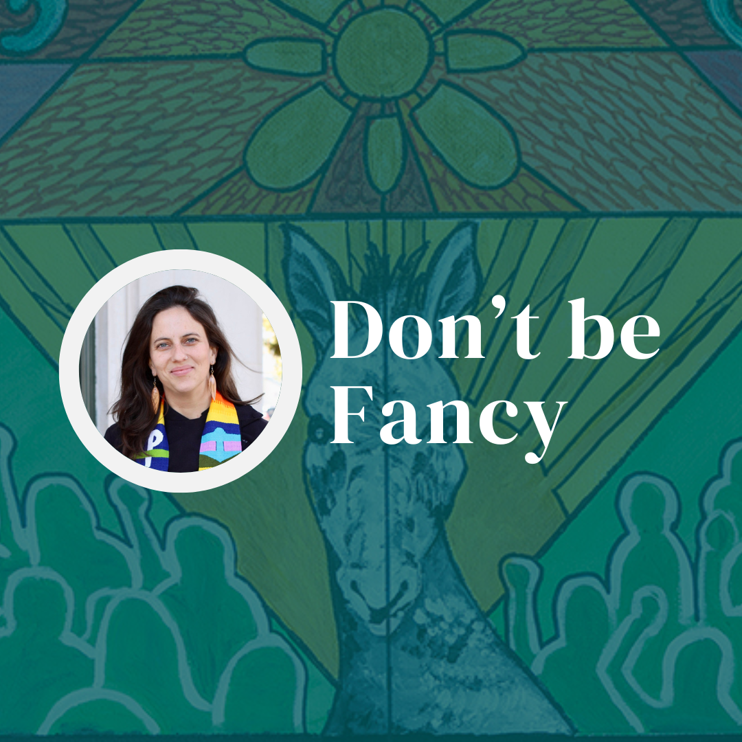 Don’t Be Fancy