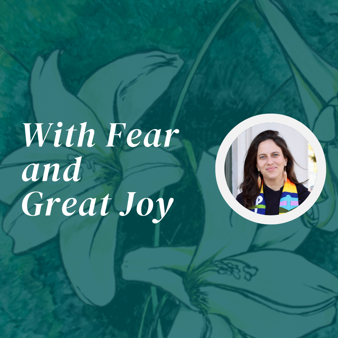 With Fear and Great Joy