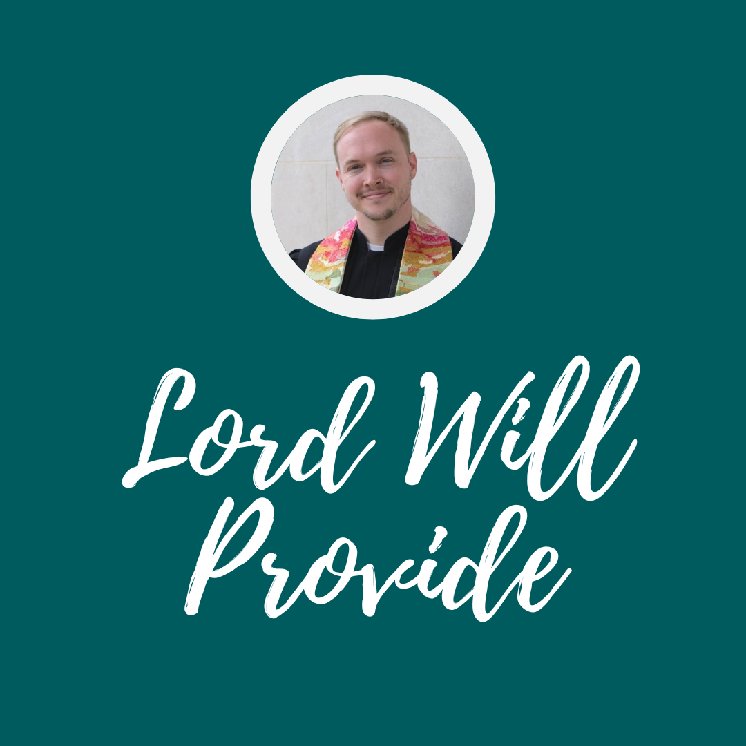 Lord Will Provide