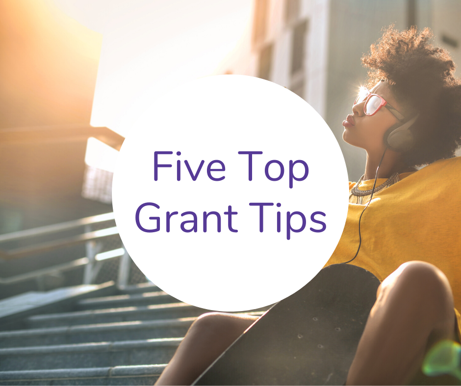 Five Top Grant Tips