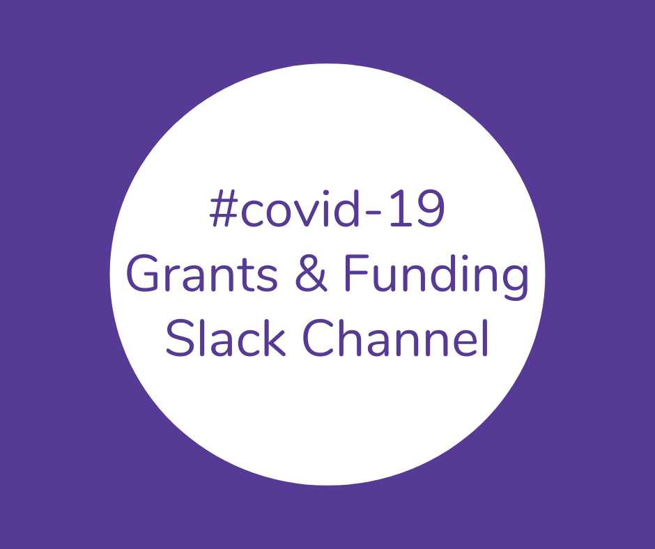 COVID-19 Grants &amp; Funding Slack Channel