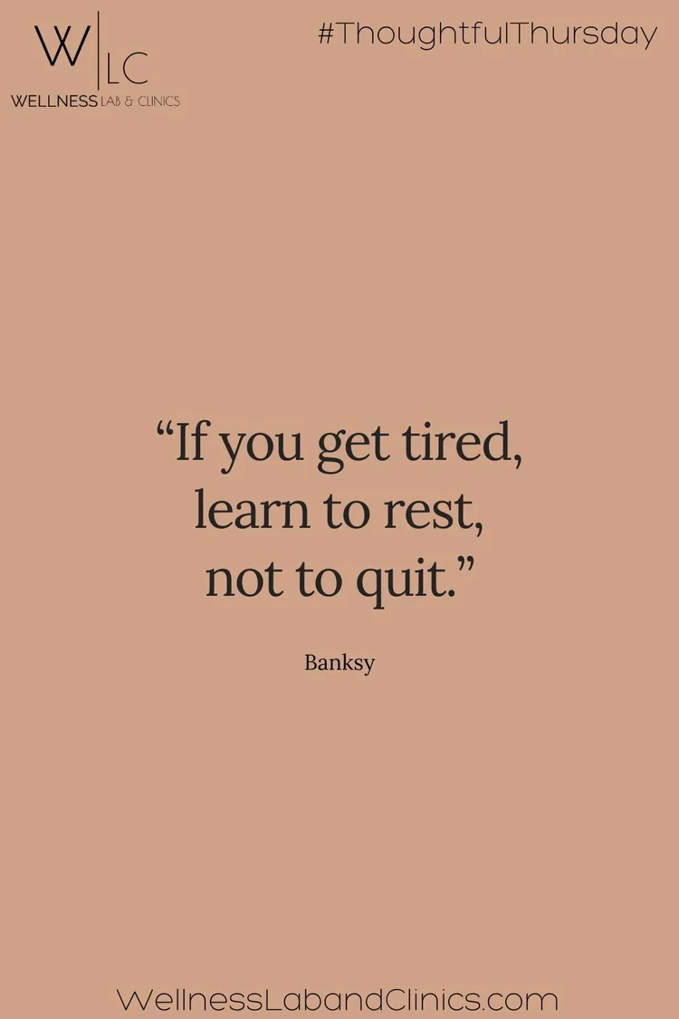 THOUGHTFUL THURSDAY: Rest — Wellness Lab & Clinics