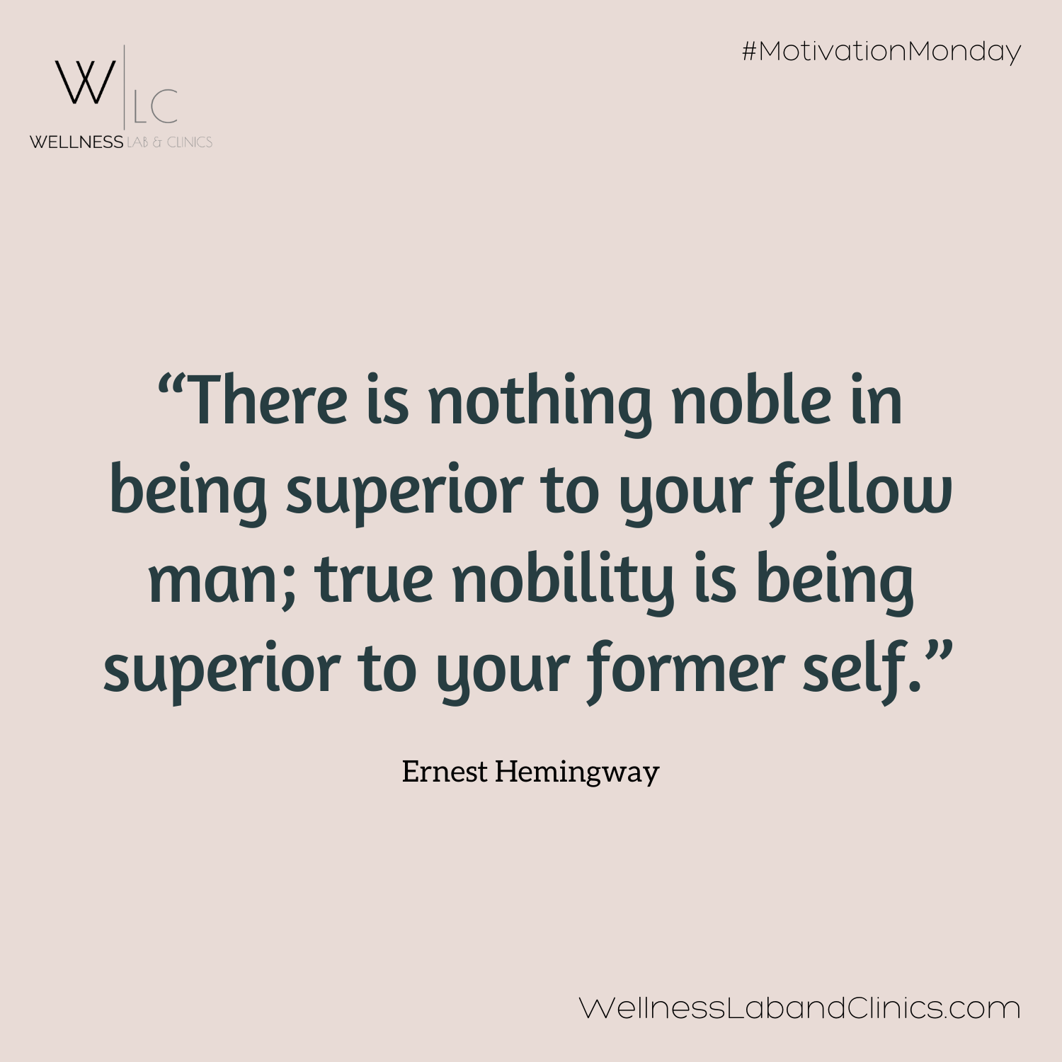 MOTIVATION MONDAY: Superior — Wellness Lab & Clinics