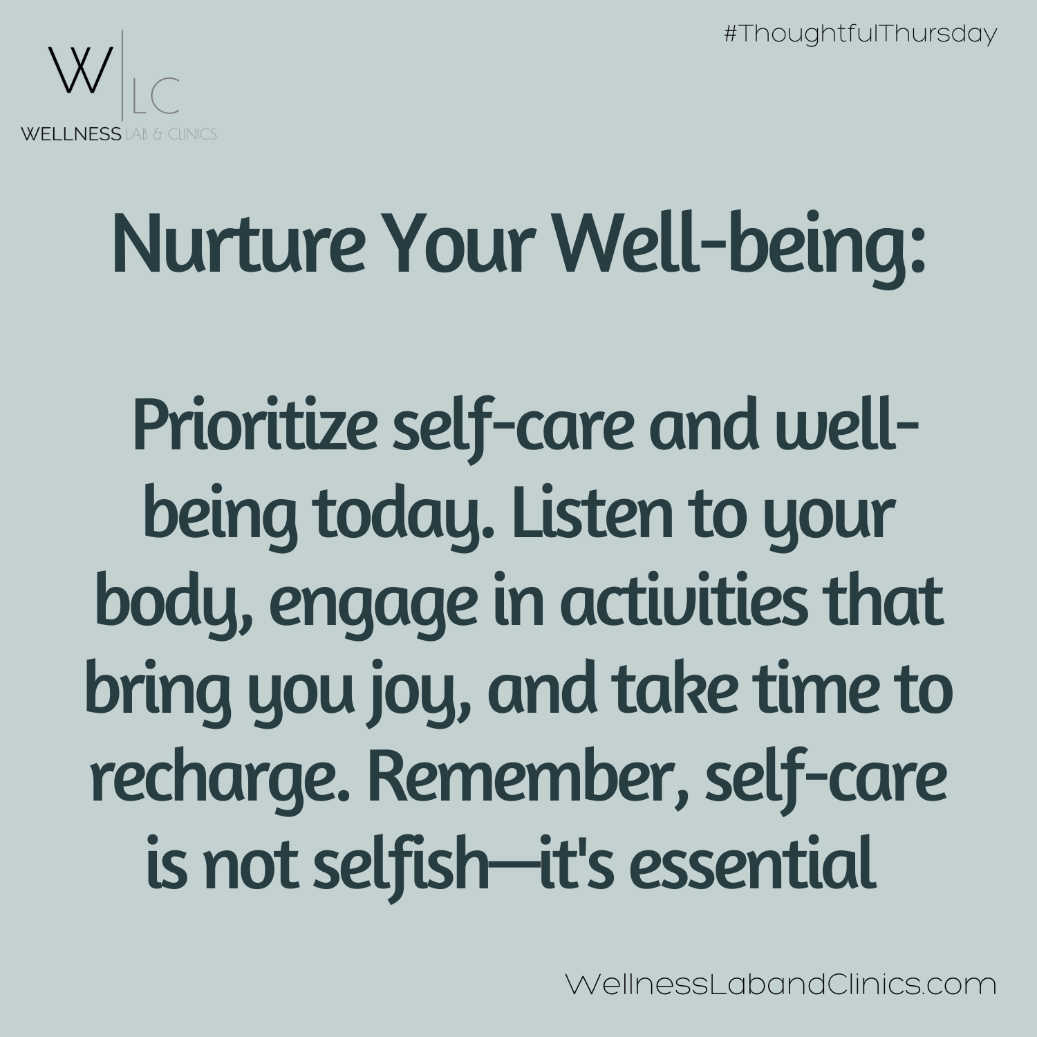 THOUGHTFUL THURSDAY Not Selfish — Wellness Lab & Clinics