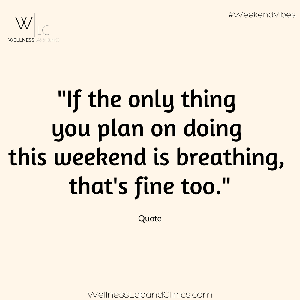 WEEKEND VIBES: That's Fine — Wellness Lab & Clinics