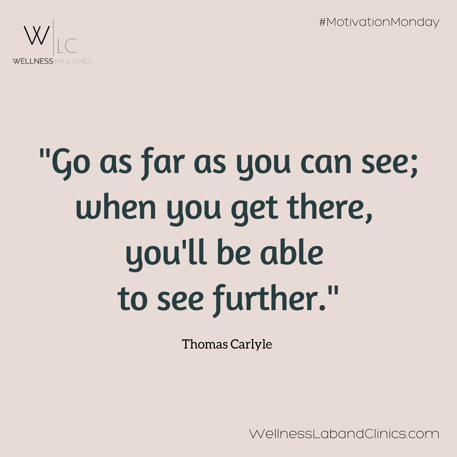 MOTIVATION MONDAY Keep Going Wellness Lab Clinics motivation-monday-keep-going-wellness-lab-clinics