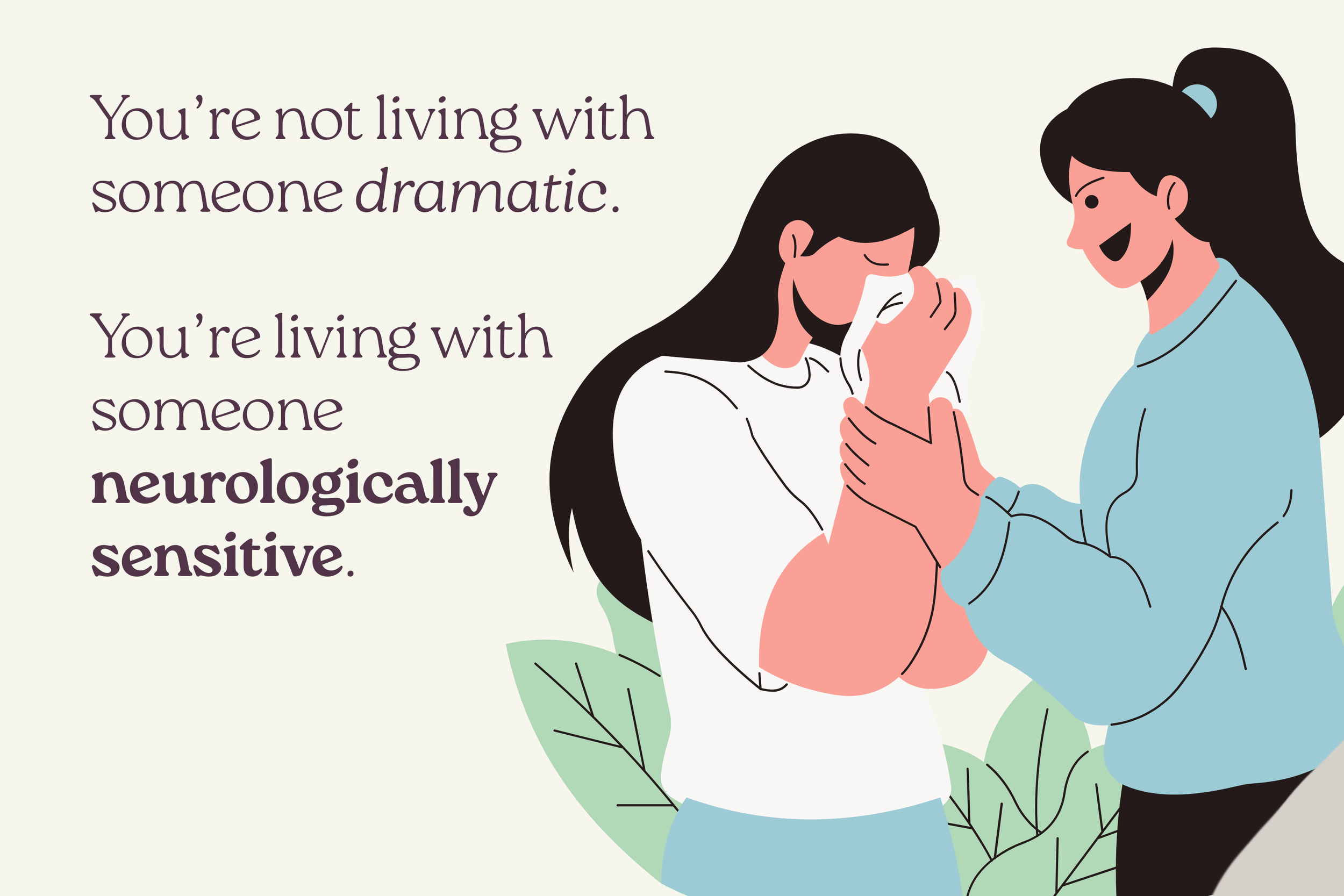 Quote graphic reframing high sensitivity as neurological sensitivity rather than drama.