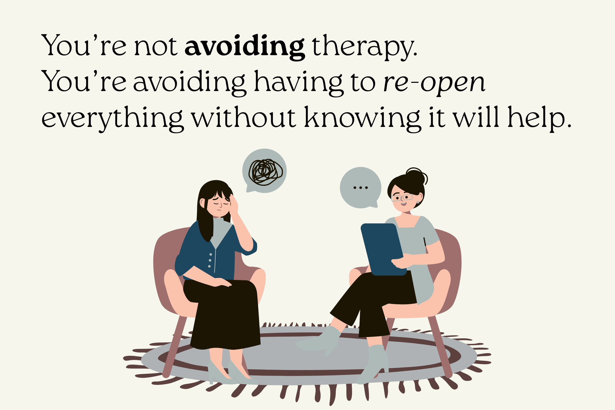 Fear of starting therapy again and retelling trauma story to a new therapist in Sacramento