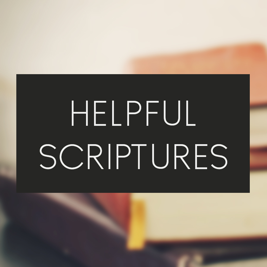 Helpful Scriptures