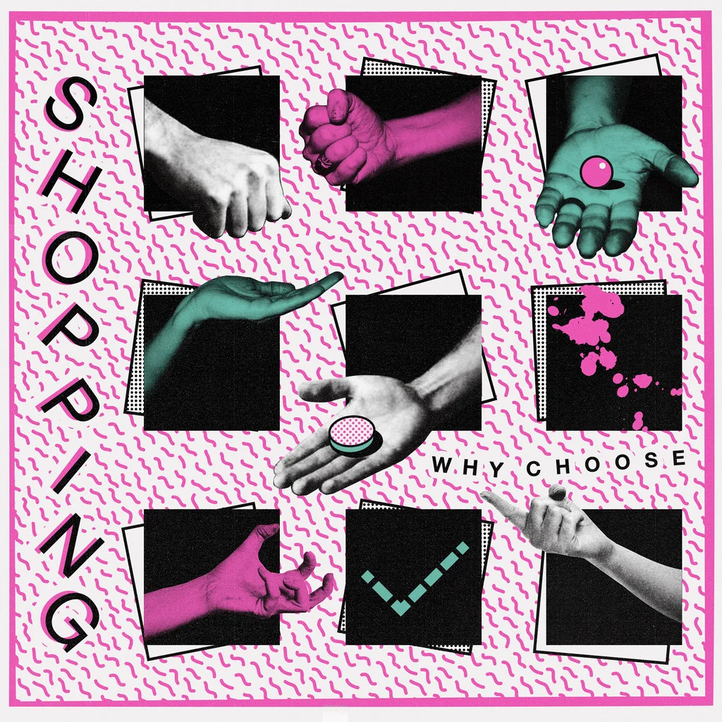 Shopping - Why Choose | Album Review