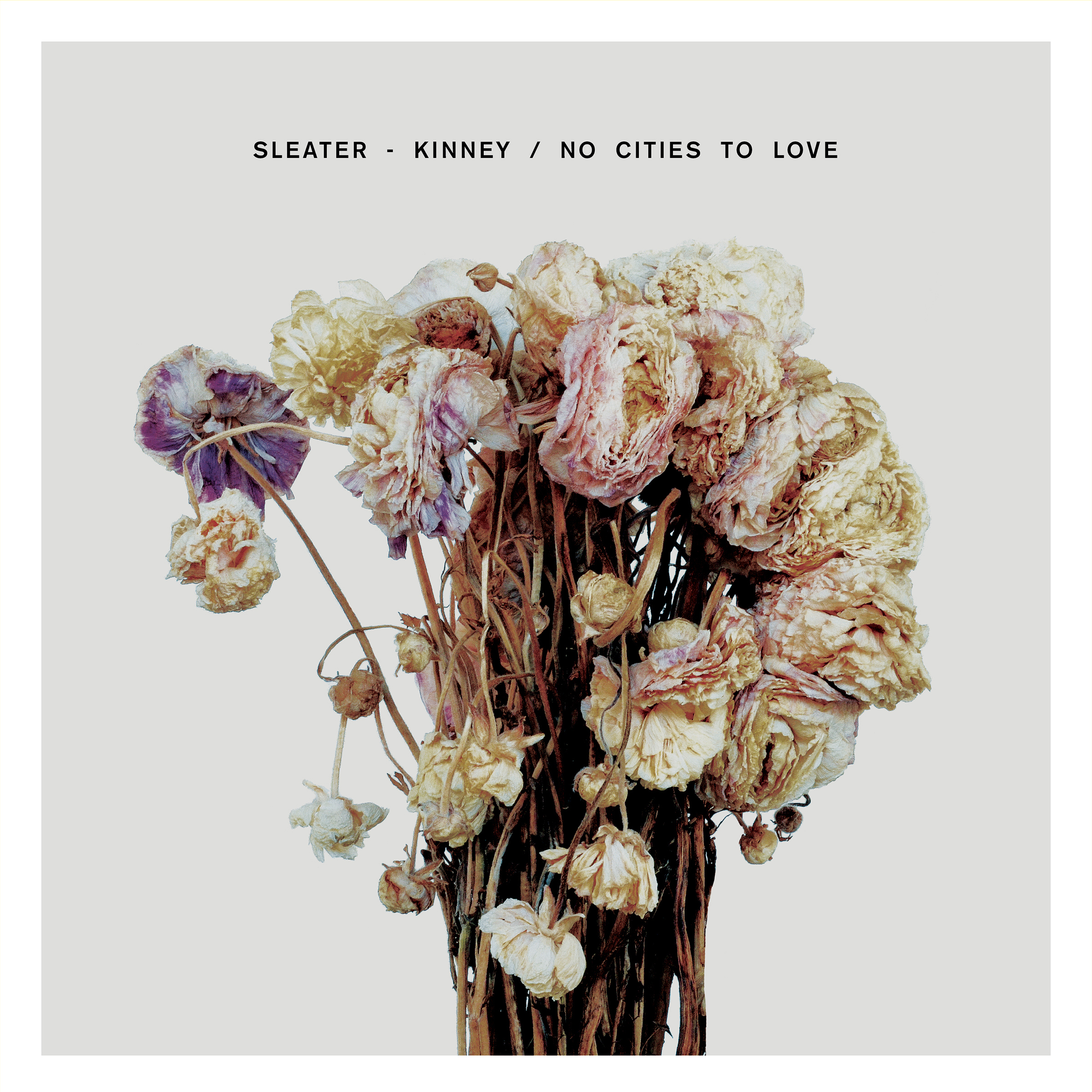 25. SLEATER-KINNEY | "NO CITIES TO LOVE"