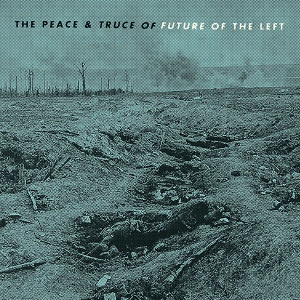 Future Of The Left - "The Limits of Battleships" | Track Review