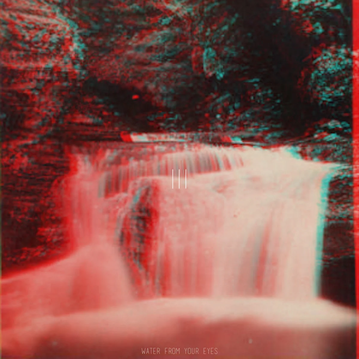 Water From Your Eyes - "III" EP | Post-Trash Exclusive Premiere