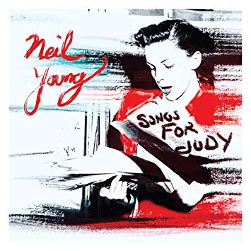 Neil Young - "Songs For Judy" | Album Review
