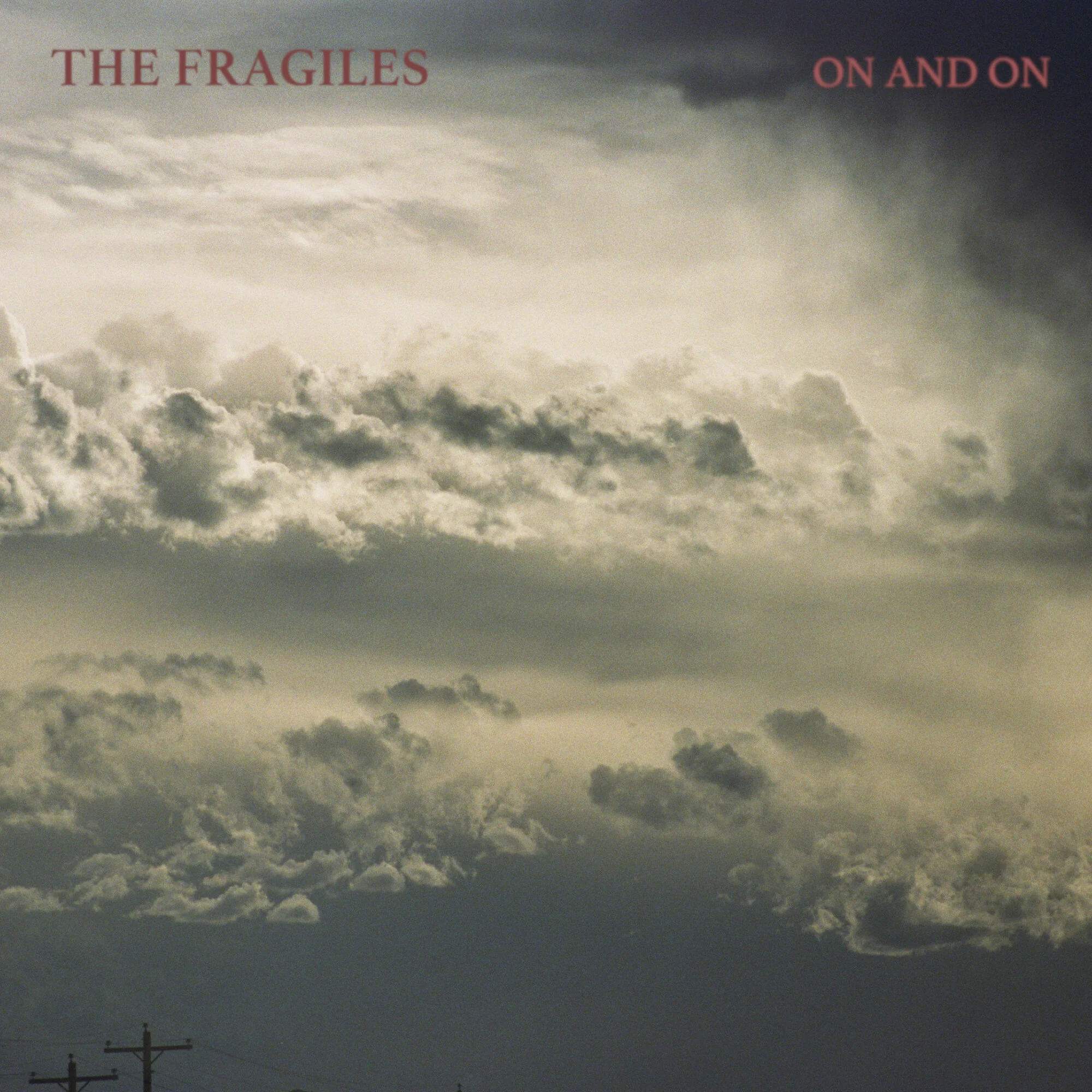 The Fragiles - "On and On" | Album Review