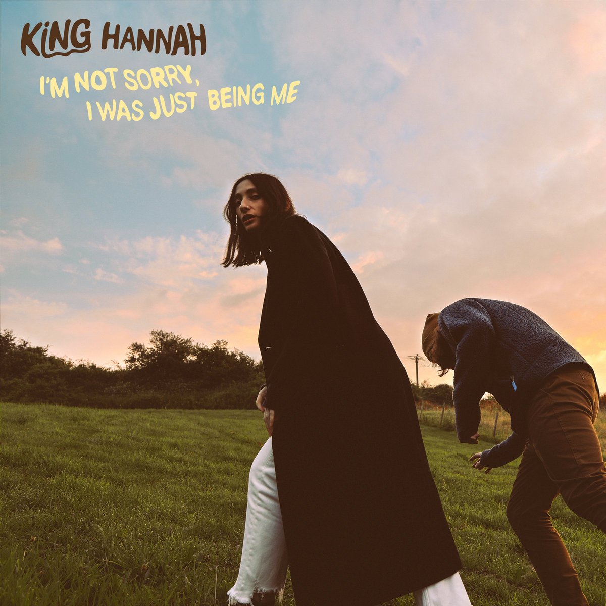 KING HANNAH | "I'm Not Sorry, I Was Just Being Me"